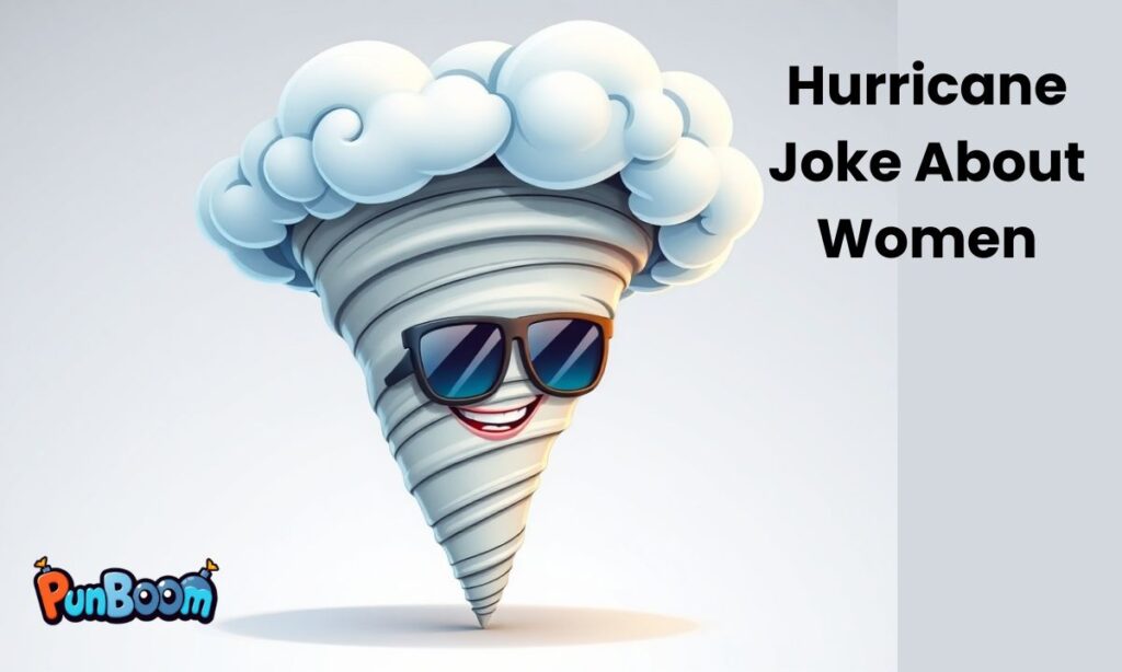 Hurricane Joke About Women