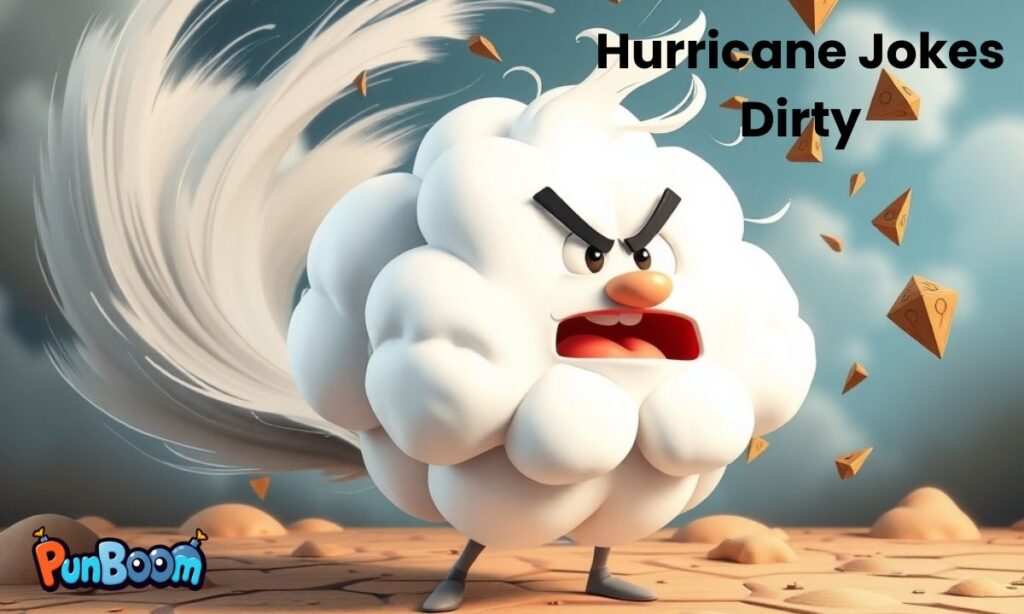 Hurricane Jokes Dirty