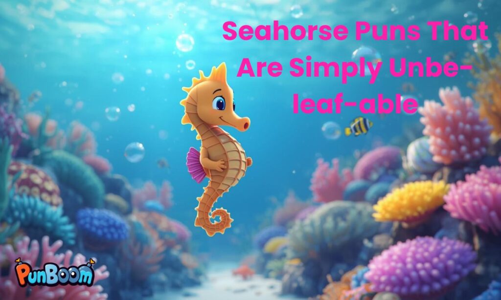 Seahorse Puns