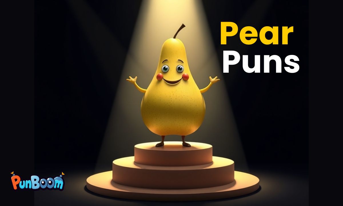 310 Cute Pear Puns Funny Short One Liners, Captions & Love