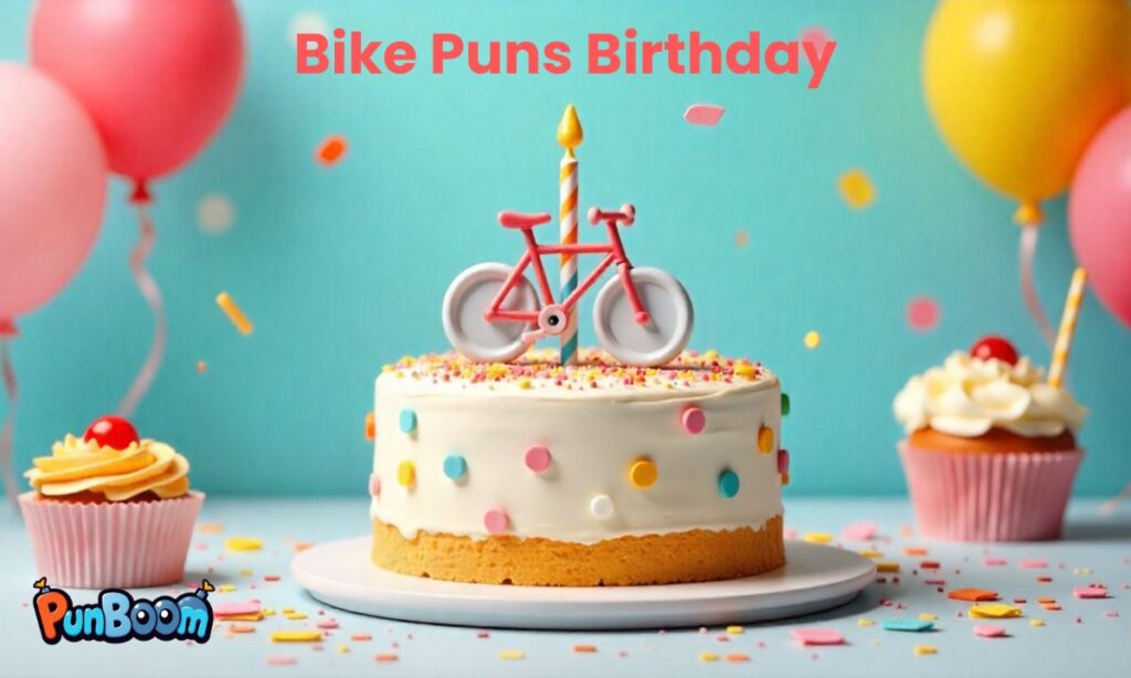 Bike Puns Birthday
