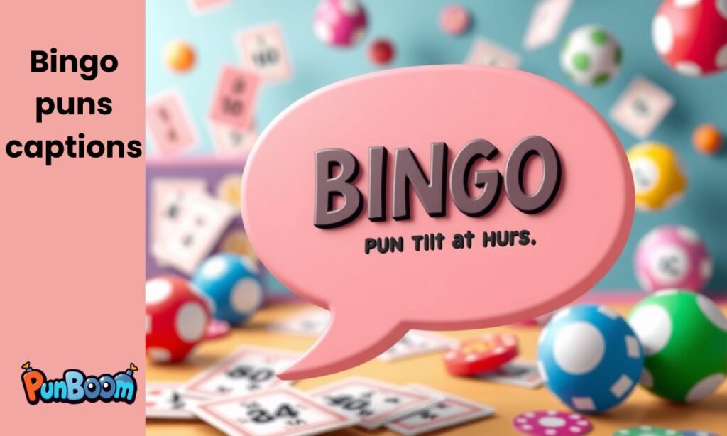 Bingo puns captions
