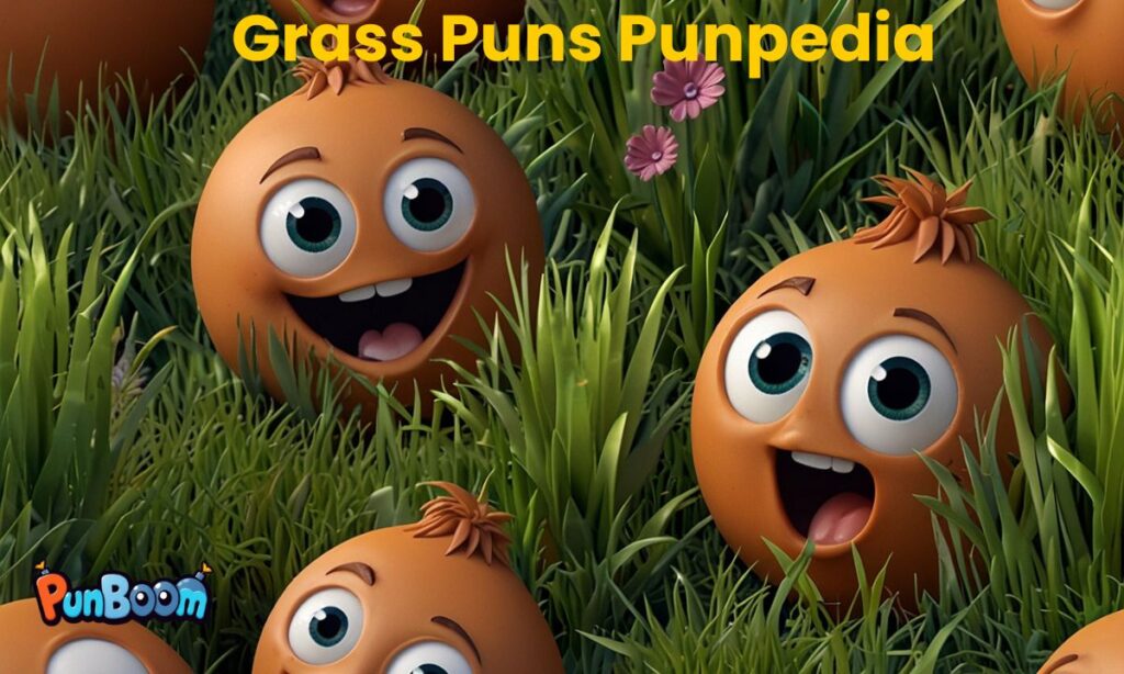 Grass Puns Punpedia