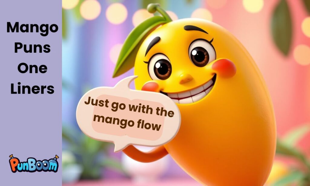Mango Puns One Liners