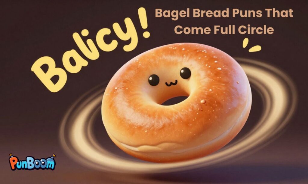 Bagel Bread Puns That Come Full Circle