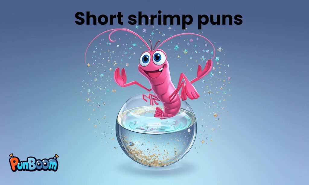 Short shrimp puns