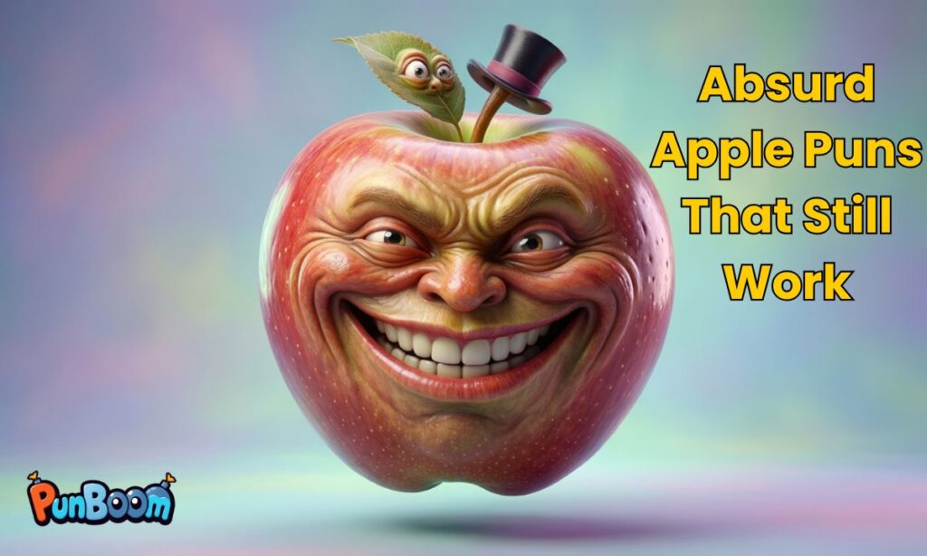 Absurd Apple Puns That Still Work (1)