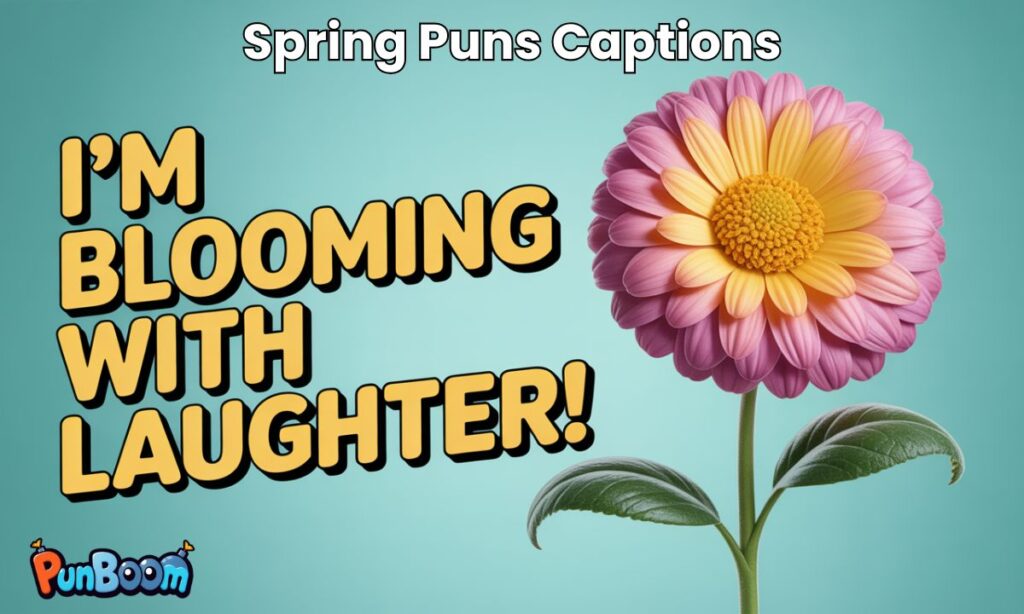 Spring Puns Captions